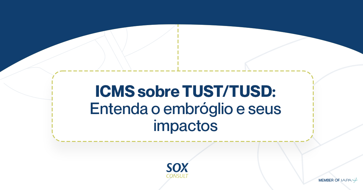 ICMS Sobre TUST/TUSD: Entenda O Embróglio E Seus Impactos